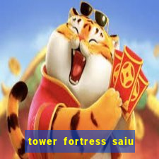 tower fortress saiu da play store